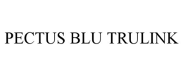 PECTUS BLU TRULINK