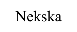 NEKSKA