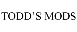 TODD'S MODS