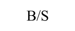 B/S