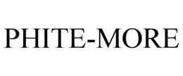 PHITE-MORE