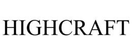 HIGHCRAFT