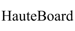 HAUTEBOARD