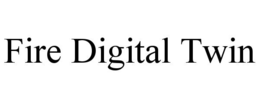 FIRE DIGITAL TWIN