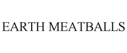 EARTH MEATBALLS