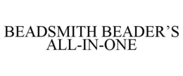 BEADSMITH BEADER'S ALL-IN-ONE