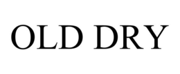 OLD DRY
