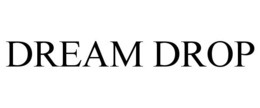 DREAM DROP