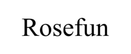 ROSEFUN