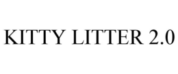 KITTY LITTER 2.0