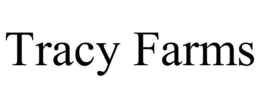 TRACY FARMS