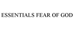 ESSENTIALS FEAR OF GOD