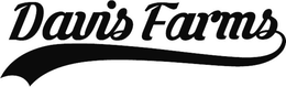 DAVIS FARMS