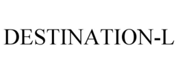 DESTINATION-L