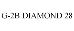 G-2B DIAMOND 28