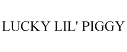 LUCKY LIL' PIGGY