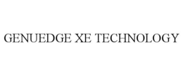GENUEDGE XE TECHNOLOGY