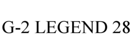G-2 LEGEND 28