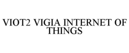 VIOT2 VIGIA INTERNET OF THINGS
