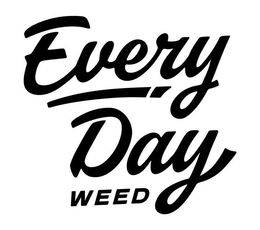 EVERY DAY WEED