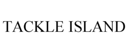 TACKLE ISLAND