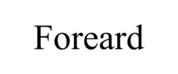 FOREARD