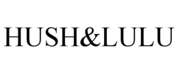 HUSH&LULU