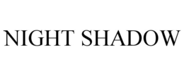 NIGHT SHADOW