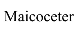 MAICOCETER