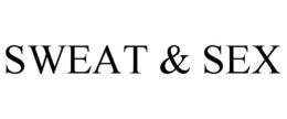 SWEAT & SEX