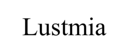 LUSTMIA