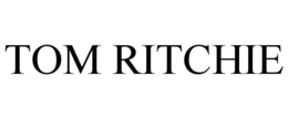 TOM RITCHIE