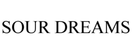 SOUR DREAMS