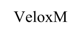 VELOXM