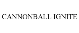 CANNONBALL IGNITE