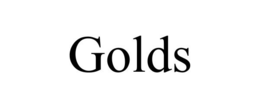 GOLDS