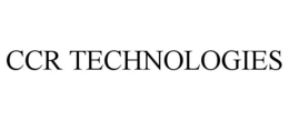 CCR TECHNOLOGIES