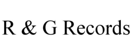 R & G RECORDS