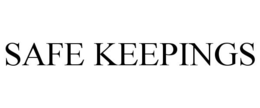 SAFE KEEPINGS