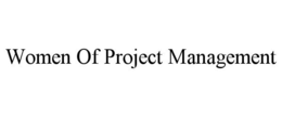 WOMEN OF PROJECT MANAGEMENT
