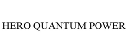 HERO QUANTUM POWER