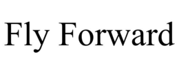 FLY FORWARD