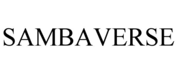 SAMBAVERSE