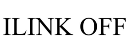 ILINK OFF