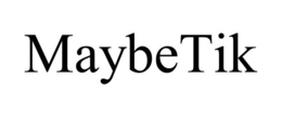 MAYBETIK