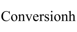 CONVERSIONH