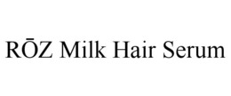 ROZ MILK HAIR SERUM