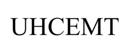 UHCEMT