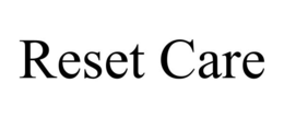 RESET CARE