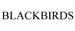 BLACKBIRDS